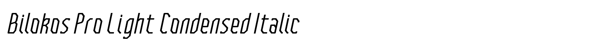 Bilokos Pro Light Condensed Italic image